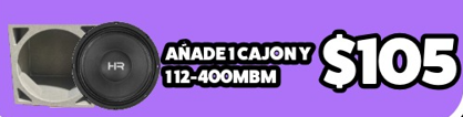 Anade 1 cajon y 1 12-400MBM