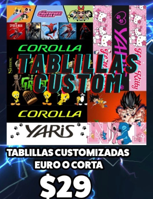 TABLILLAS CUSTOMIZADAS EURO O CORTA