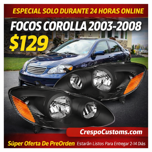SOLO 24 Horas Focos Corolla 2003-2008