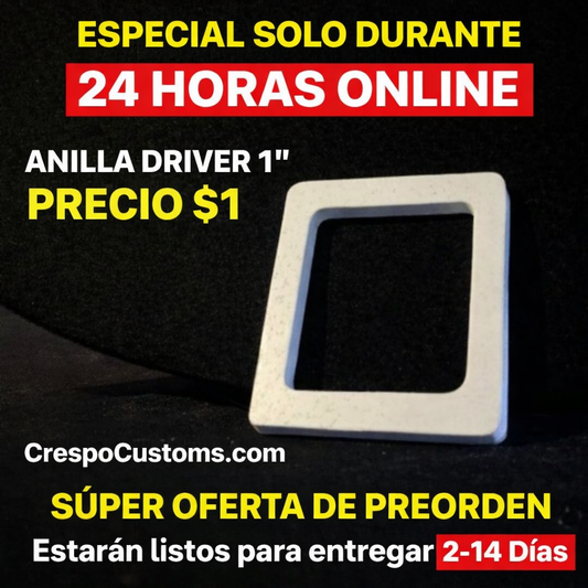 SOLO 24 Horas Anilla Para Driver 1”